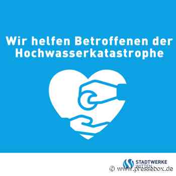 Stadtwerke Witten helfen Hochwasseropfern mit über 20.000 Euro, Stadtwerke Witten GmbH, Pressemitteilung - PresseBox