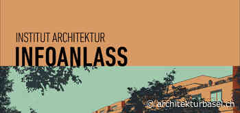 19.10.2021: Infoanlass Bachelor und Master Architektur - ArchitekturBasel - Architektur Basel