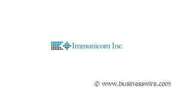 Immunicom Hires Former FDA Clinician and Medical Device Reviewer to Rapidly Progress Launch of Novel Cancer Immunotherapy - Business Wire