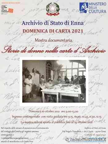 Enna - Mostra documentaria "Storie di donne nelle carte d'Archivio" - dedalomultimedia.it