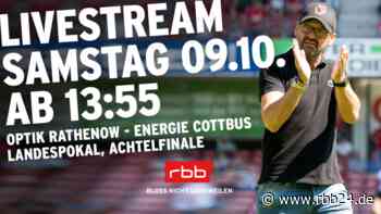 Jetzt im Livestream: Optik Rathenow und Energie Cottbus kämpfen um den Einzug ins Viertelfinale - rbb24
