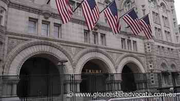 Trump hotel lost $US70m during presidency - Gloucester Advocate