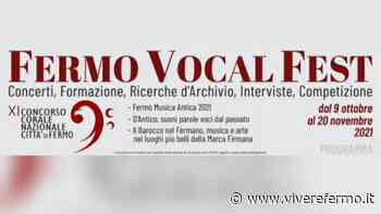Al via il "Fermo Vocal Fest 2021": dal 9 all'11 ottobre concerti, formazione, ricerche, interviste e competizioni - Vivere Fermo
