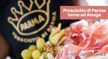 Prosciutto di Parma torna ad Anuga - Horeca News