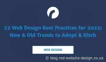 22 Web Design Best Practices for 2022: New & Old Trends to Adopt & Ditch [Infographic]