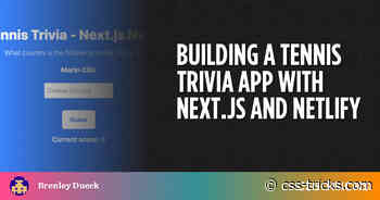 Building a Tennis Trivia App With Next.js and Netlify