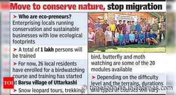 In a first in country, U’khand forest dept to train 1 lakh ‘ecopreneurs’ in hills - Times of India