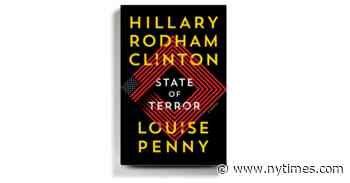 Book Review: ‘State of Terror,’ by Hillary Rodham Clinton and Louise Penny