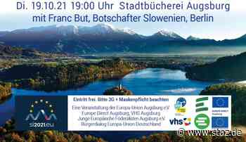 Slowenischer Botschafter aus Berlin am 19.10. höchstpersönlich zur EU-Ratspräsidentschaft in Augsburg - StadtZeitung Augsburg