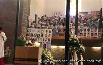 Obispo pide empatía con familiares de desaparecidos - El Sol de Cuernavaca