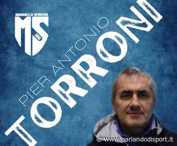 Dilettanti - Prima Categoria - Maranello, il nuovo allenatore è Pier Antonio Torroni - Parlando di Sport