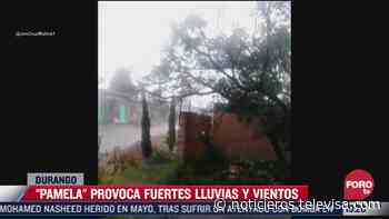Se registran fuertes lluvias en Durango por los efectos de la tormenta Pamela - Noticieros Televisa