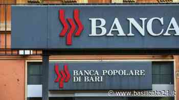 Banca Popolare di Bari, sindacati: “i patti si rispettano, altro che premialità” - Basilicata24