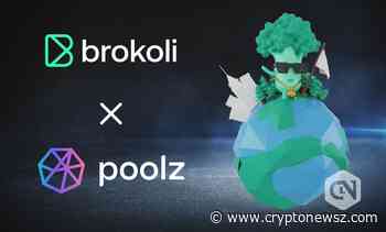 Brokoli to Integrate Projects on Poolz Launchpad - CryptoNewsZ