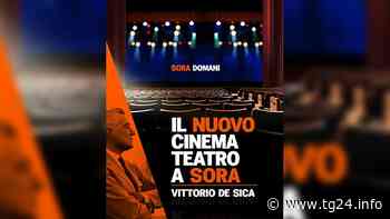 Sora – “Nuovo Cinema/Teatro 'Vittorio De Sica'”, Eugenia Tersigni lancia il progetto - TG24.info
