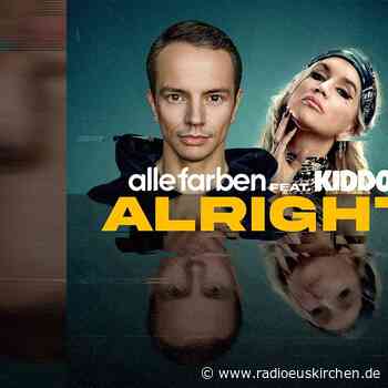 Alle Farben - Alright (feat. KIDDO) - radioeuskirchen.de