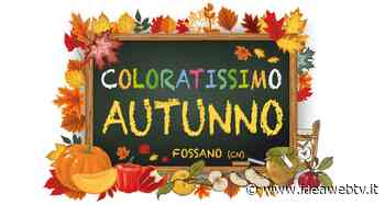 Fossano: si rinnova l'appuntamento con “Coloratissimo autunno” - IdeaWebTv
