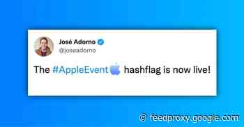 Apple updates #AppleEvent hashflag on Twitter following official announcement