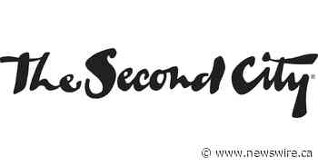 Shows, Classes & Laughter Return to The Second City Toronto - Canada NewsWire