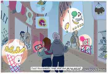 Choosing Good Food Should Not Be This Complicated - Slow Food Europe - Slow Food International