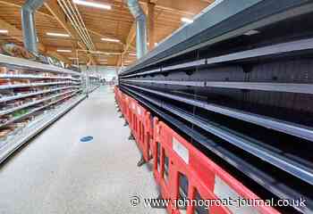 As shelves empty in Caithness food shortages now affect one in five - JohnOGroat Journal