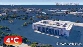 Cambio climático: cómo se verían Buenos Aires y otras ciudades con el aumento del nivel del mar - Perfil.com