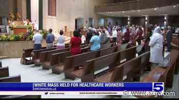 Catholic Diocese of Brownsville holds white mass for medical workers - KRGV