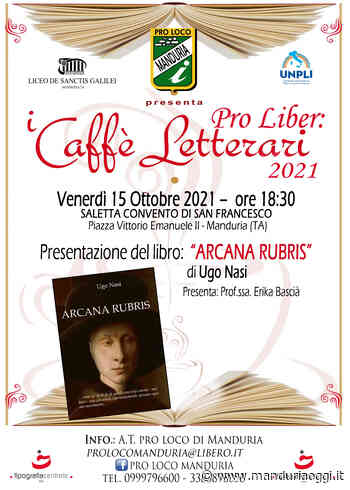 MANDURIA - Nuovo appuntamento con i 'Caffè letterari' della Pro Loco: a Manduria lo scrittore Ugo Nasi - ManduriaOggi
