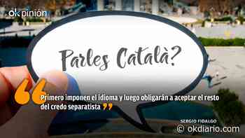 El catalán os hará libres - Okdiario