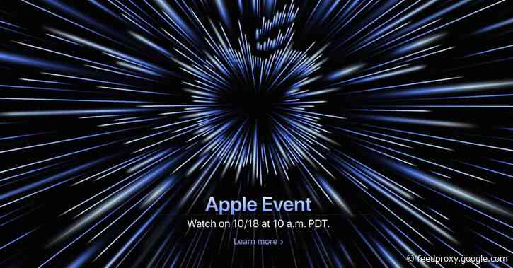 Everything to expect from Apple’s October event: M1X MacBook Pro, AirPods 3, and more