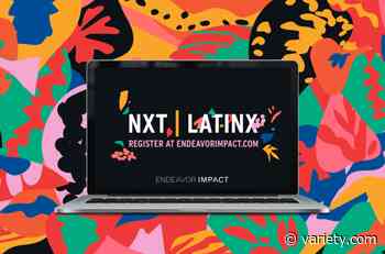Endeavor Announces New Virtual Education Series Nxt/Latinx - Variety