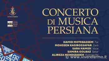 Fermo: musica persiana protagonista del concerto in programma il 16 ottobre al Teatro dell'Aquila - Vivere Fermo