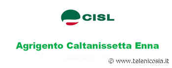 Cisl Agrigento-Caltanissetta-Enna: “Senza unione e sintonia i comuni non hanno futuro” - TeleNicosia - TeleNicosia