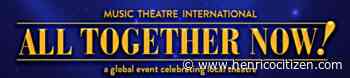 Cultural Arts Center, Henrico Theatre Company participating in MTI's 'All Together Now!' | The Henrico Citizen - Henrico Citizen