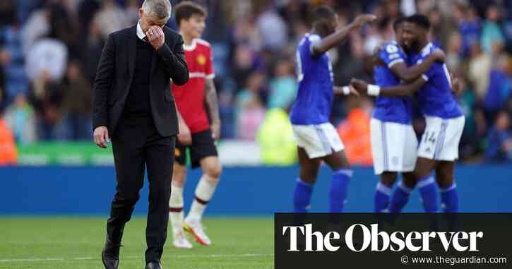 Solskjær cannot continue to survive on goodwill and fond memories | Jonathan Wilson