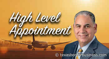 Governor Abbott Appoints John D. Guevara of Harlingen to Aerospace and Aviation Advisory Committee - texasborderbusiness.com