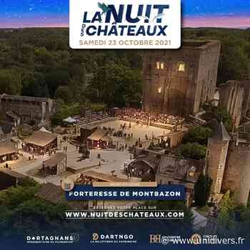 La nuit des châteaux à la forteresse de Montbazon. Montbazon samedi 23 octobre 2021 - Unidivers
