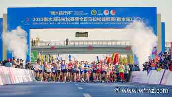 2021 Hengshui Lake Marathon & National Marathon Championships (Hengshui Station) kicks off - WFMZ Allentown