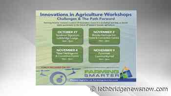 Innovations in Agriculture Workshops - Lethbridge News Now