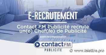 Contact FM Publicité recrute : Un(e) Chef(fe) de Publicité - Zone : Arras - Saint-Pol-sur-Ternoise - Boulogne-sur-Mer | Petites annonces - La Lettre Pro de la Radio