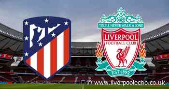 Atletico Madrid vs Liverpool LIVE - team news, kick off time, TV channel and stream