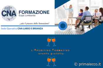 Formazione a costo zero? Cna organizza un aperitivo formativo a Lecco - Prima Lecco