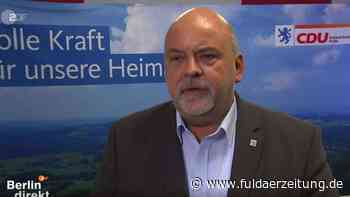 „Berlin direkt“ (ZDF): CDU-Kreischef stellt Forderung an Partei-Führung - Fuldaer Zeitung