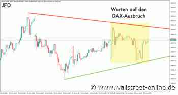 DAX-Morgenanalyse: Entscheidet sich der DAX heute?
