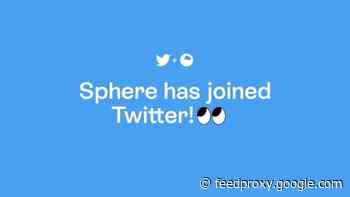 Twitter is buying Sphere for an undisclosed amount