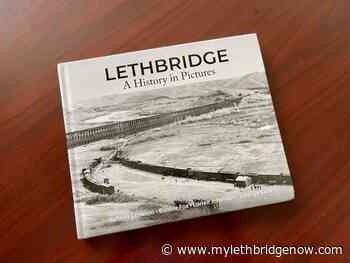 New book details decades of history in Lethbridge through photographs - My Lethbridge Now