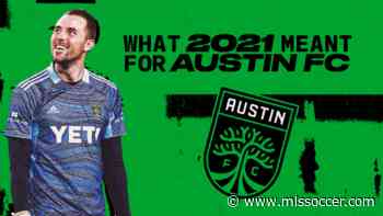 What the 2021 MLS season meant for Austin FC | MLSSoccer.com - MLSsoccer.com
