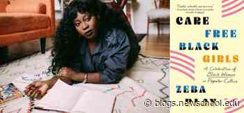 Zeba Blay, Liberal Arts '13, Brings #CarefreeBlackGirl to the Masses with Her New Book - The New School News