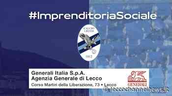 Serie C | Calcio Lecco: Generali assicurazioni è un nuovo sponsor - Lecco Channel News
