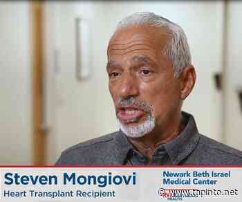 A Heart Transplant at Newark Beth Israel Medical Center Gives Forked River Grandfather a Second Chance at Life - TAPinto.net